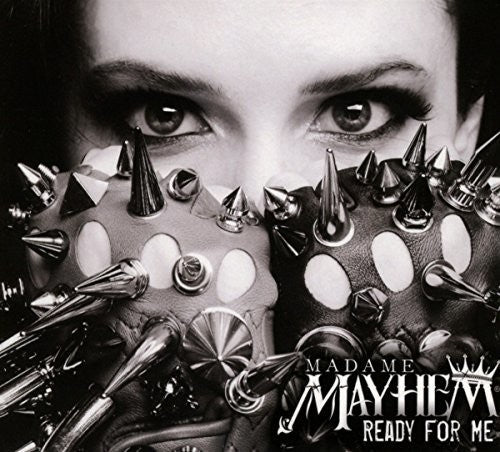 Madame Mayhem - Ready For Me - Music CD