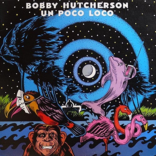 Hutcherson,bobby - Un Poco Loco - Music CD