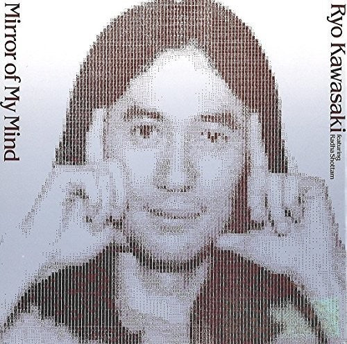 Kawasaki,ryo - Mirror Of My Mind - Music CD
