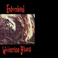 Entombed - Wolverine Blues (fdr Remastered Audio) - Music CD
