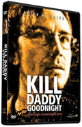 Kill Daddy Goodnight - Kill Daddy Goodnight - DVD