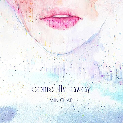 Min Chae - Come Fly Away (mini Album) - Music CD