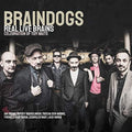 Brain Dogs - Real Live Brains - Music CD