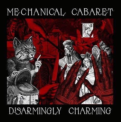 Mechanical Cabaret - Disarmingly Charming - Music CD