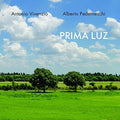 Vivenzi,antonio / Pederneschi,alberto - Prima Luz - Music CD