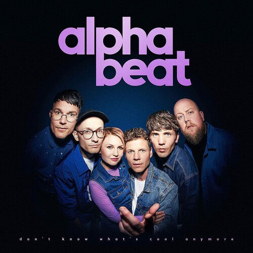 Alphabeat - Don't Know What's Cool Anymore - Music CD