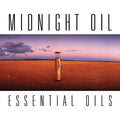 Midnight Oil - Essential Oils: Great Circle Tour Edition - Music CD