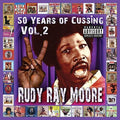 Moore,rudy Ray - 50 Years Of Cussing Vol. 2 - Music CD