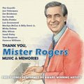 Thank You, Mister Rogers: Music & Memories / Var - Thank You, Mister Rogers: Music & Memories / Var - Music CD