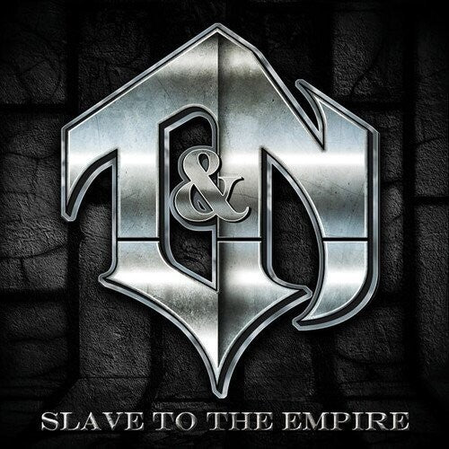 T&n - Slave To The Empire - Music CD