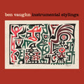 Vaughn,ben - Instrumental Stylings - Vinyl Record