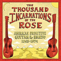 Thousand Incarnations Of The Rose: American / Var - Thousand Incarnations Of The Rose: American / Var - Music CD