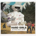 Hard Girls - Floating Now - Music CD