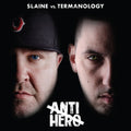 Slaine Vs.termanology - Anti-hero - Music CD