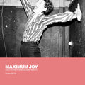 Maximum Joy - I Can't Stand It Here On Quiet Nights: Singles 192 - Vinyl Record