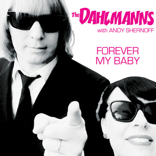 Dahlmanns - Forever My Baby / Last Time - Vinyl Record