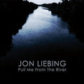 Liebing,jon - Pull Me From The River - Music CD