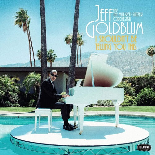 Goldblum,jeff & Mildred Snitzer Orchestra - I Shouldn't Be Telling You This - Music CD