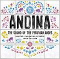 Andina: Huayno Carnaval & Cumbia - Sound Of / Var - Andina: Huayno Carnaval & Cumbia - Sound Of / Var - Music CD