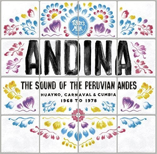 Andina: Huayno Carnaval & Cumbia - Sound Of / Var - Andina: Huayno Carnaval & Cumbia - Sound Of / Var - Music CD