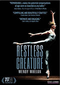 Restless Creatures: Wendy Whalen - Restless Creatures: Wendy Whalen - DVD