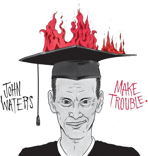 Waters,john - Make Trouble - Vinyl Record