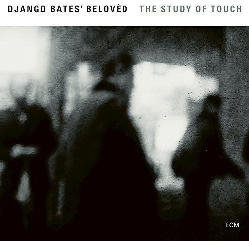 Bates,django - Study Of Touch - Music CD