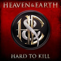 Heaven & Earth - Hard To Kill - Music CD