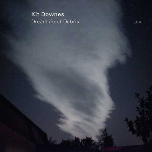 Downes,kit - Dreamlife Of Debris - Music CD