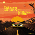 Grau,daniel - Magico Mundo De Daniel Grau - Vinyl Record