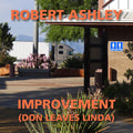Ashley,robert - Improvement (don Leaves Linda) - Music CD