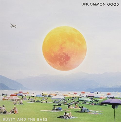 Busty & The Bass - Uncommon Good - Vinyl Record