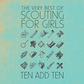 Scouting For Girls - Ten Add Ten: Very Best Of Scouting For Girls - Music CD