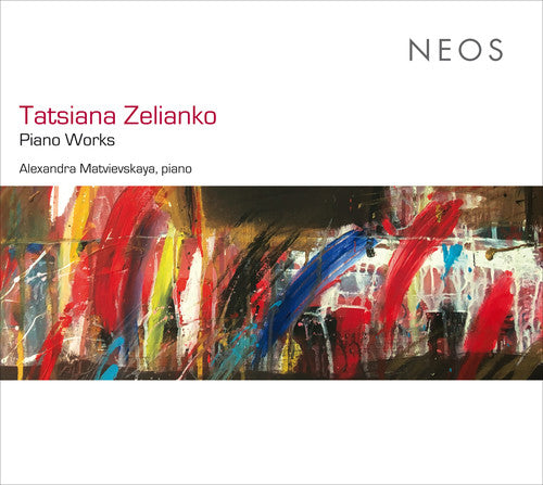 Zelianko,tatsiana - Piano Works - Music CD