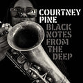 Pine,courtney - Black Notes From The Deep - Music CD