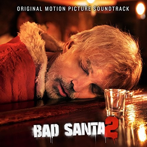 Bad Santa 2 - O.s.t. - Bad Santa 2 - O.s.t. - Music CD