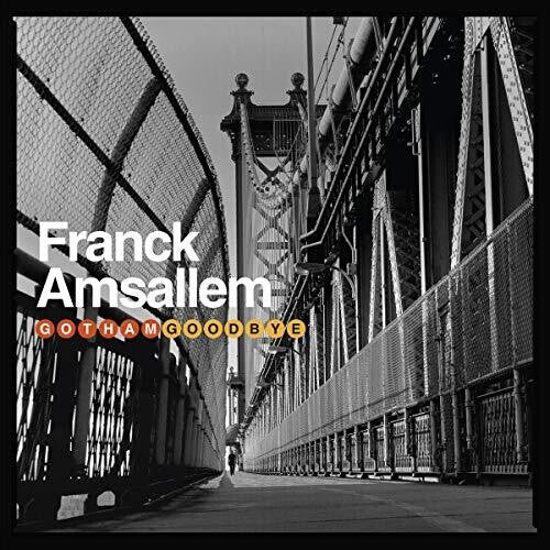 Amsallem,franck - Gotham Goodbye - Music CD