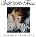 Sniff N The Tears - Random Elements - Music CD