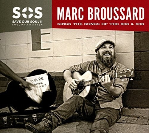 Broussard,marc - S.o.s. Ii (save Our Soul: Soul On A Mission) - Music CD