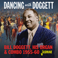 Doggett,bill - Dancing With Bill Doggett His Organ & Combo 55-60 - Music CD
