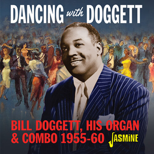Doggett,bill - Dancing With Bill Doggett His Organ & Combo 55-60 - Music CD