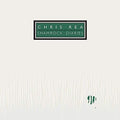 Rea,chris - Shamrock Diaries - Music CD