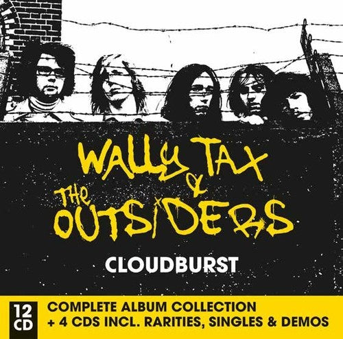 Tax,wally & The Outsiders - Cloudburst: Complete Album Collection - Music CD