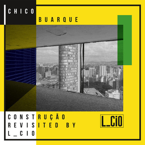 L Cio - Chico Buarque Construcao Revisited - Vinyl Record