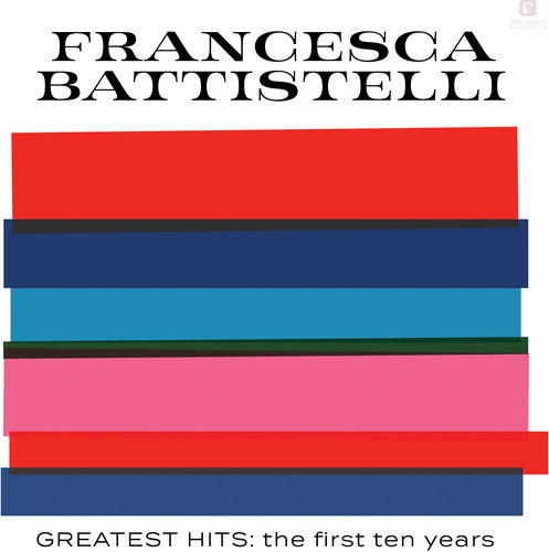 Battistelli,francesca - Greatest Hits: The First Ten Years - Music CD