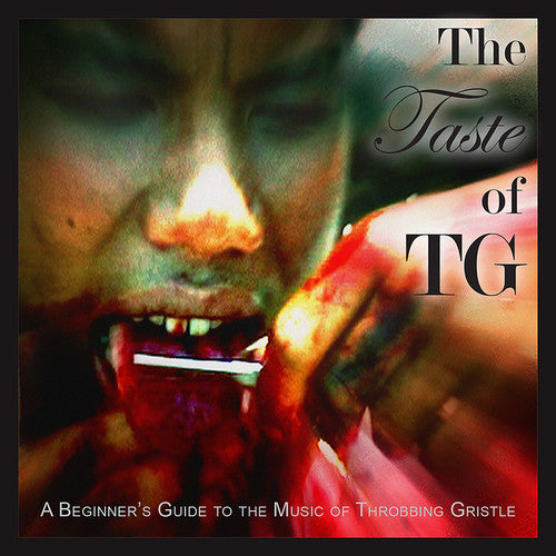 Throbbing Gristle - Taste Of Tg: Beginner's Guide To Throbbing Gristle - Music CD