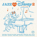 Jazz Loves Disney 2: A Kind Of Magic / Various - Jazz Loves Disney 2: A Kind Of Magic / Various - Music CD