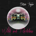 Blitzen Trapper - Wild & Reckless - Vinyl Record