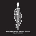 Tribe - Hometown: Detroit Sessions 1990 - 2014 - Music CD