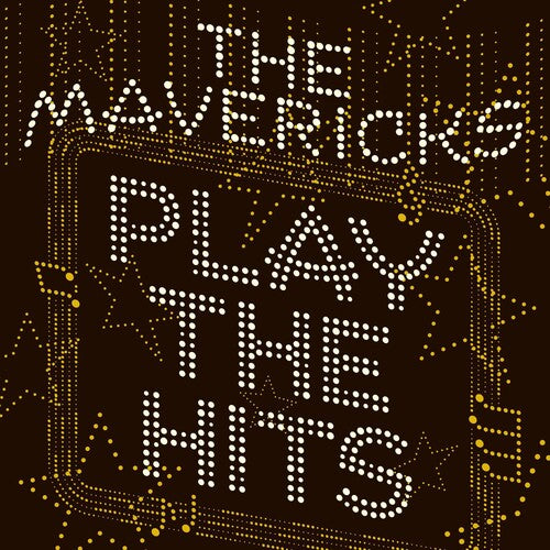 Mavericks - Play The Hits - Vinyl Record